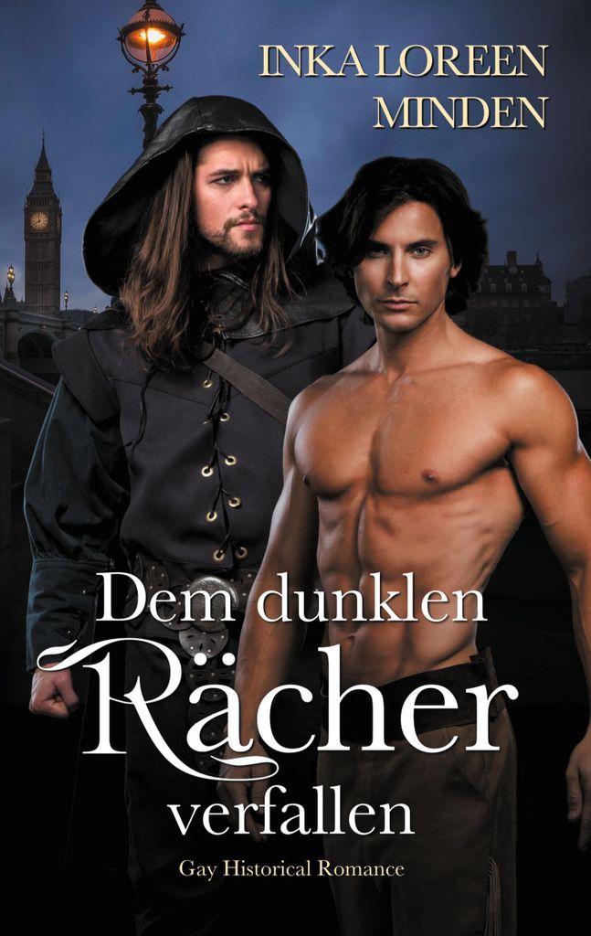Dem dunklen Rächer verfallen: Gay Historical Romance