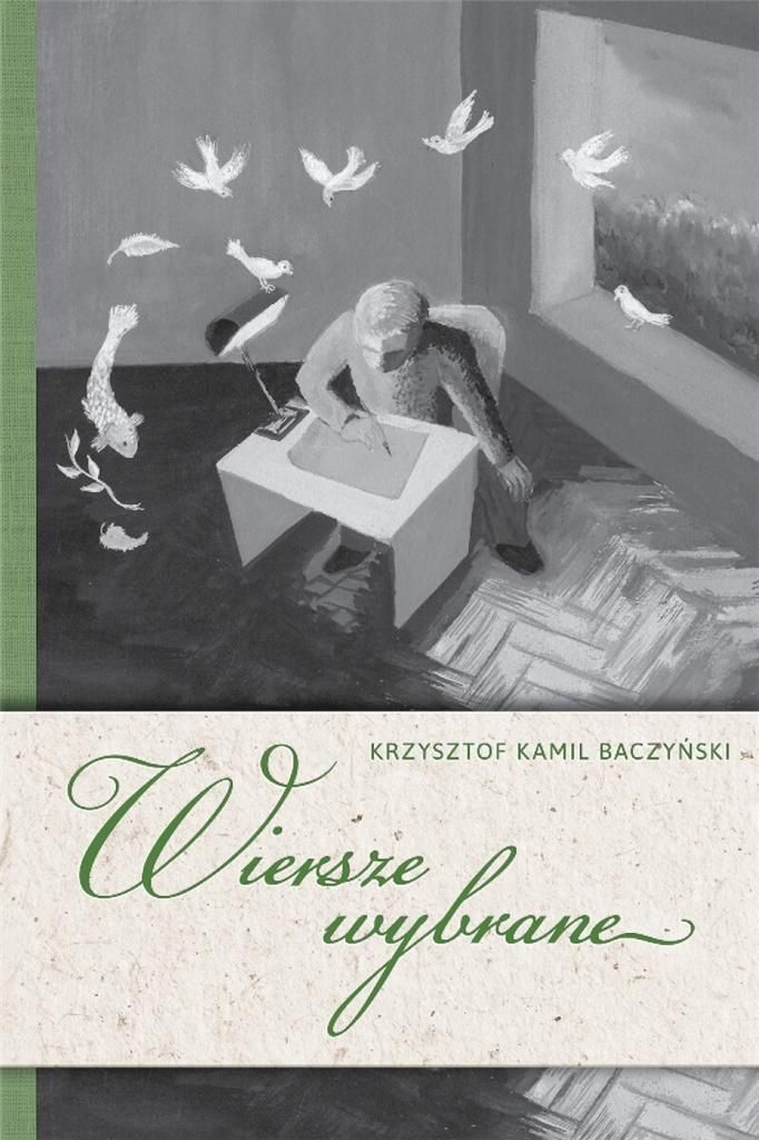 Wiersze Wybrane. Krzysztof Kamil Baczyński