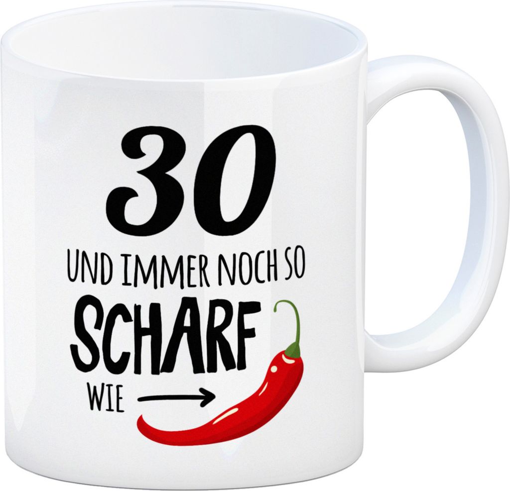 30 und immer noch so scharf wie Chili Tasse Kaffeetasse