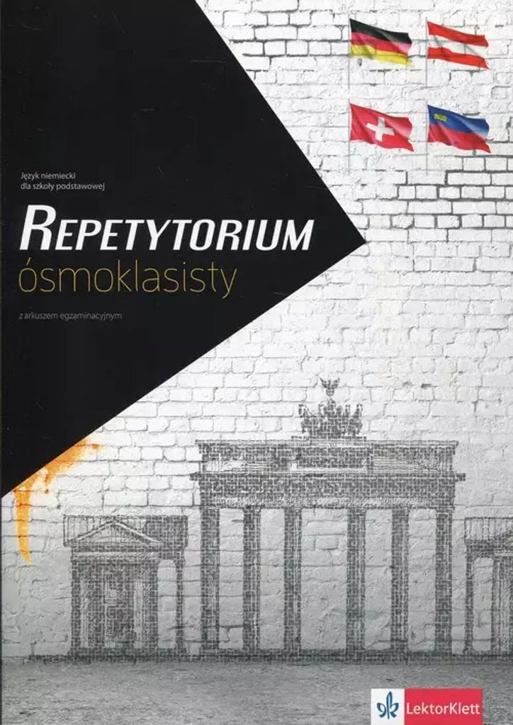 Język niemiecki dla szkoły podstawowej. Repetytorium ósmoklasisty z arkuszem egzaminacyjnym