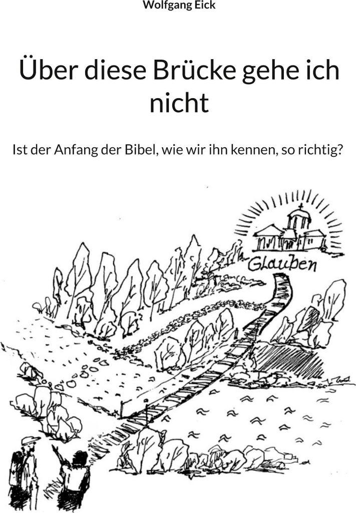 Über diese Brücke gehe ich nicht