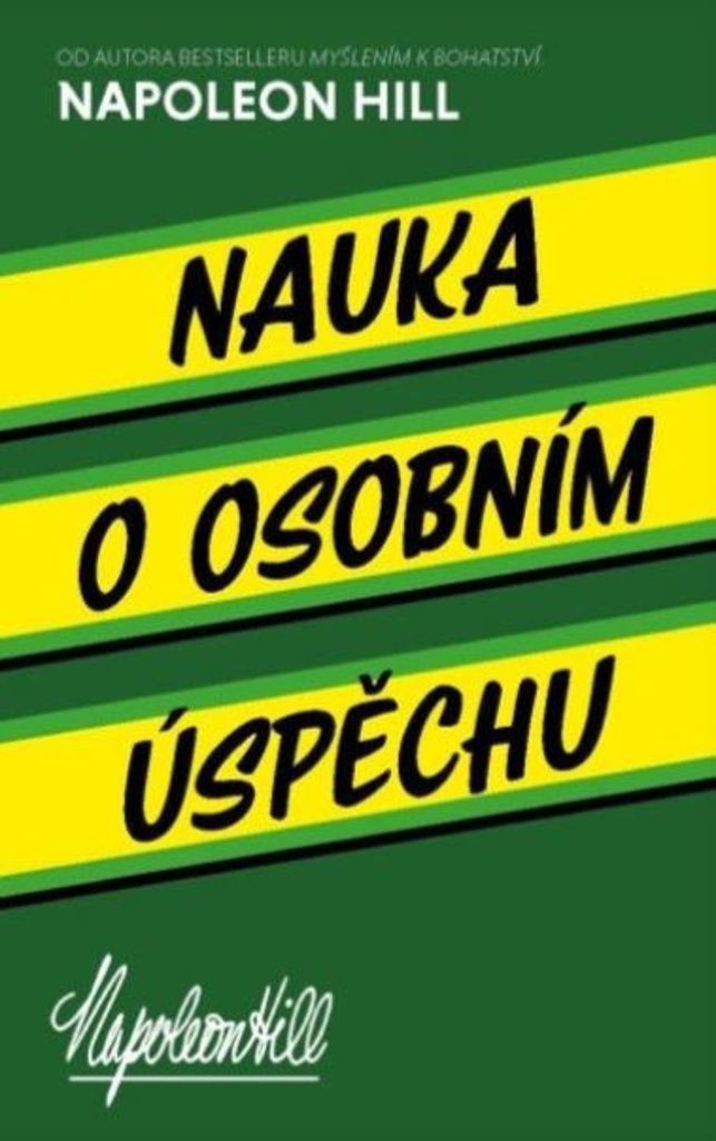 Nauka o osobním úspěchu | Napoleon Hill