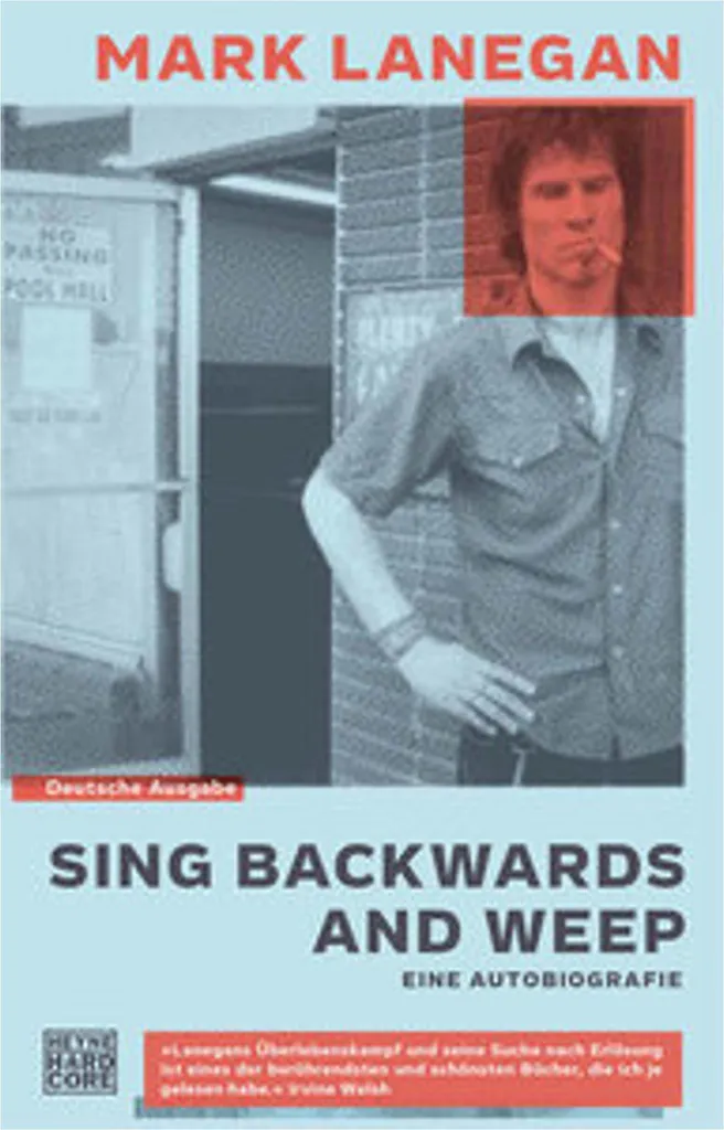 Sing Backwards and Weep : Mémoires rock intenses et récit sans tabou