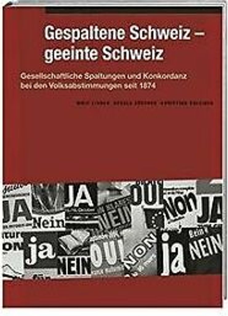 Gespaltene Schweiz - geeinte Schweiz: Gesellschaftl... Book