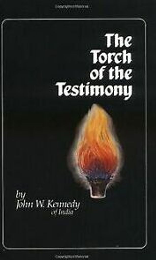 The Torch of the Testimony von Kennedy, John W. Book