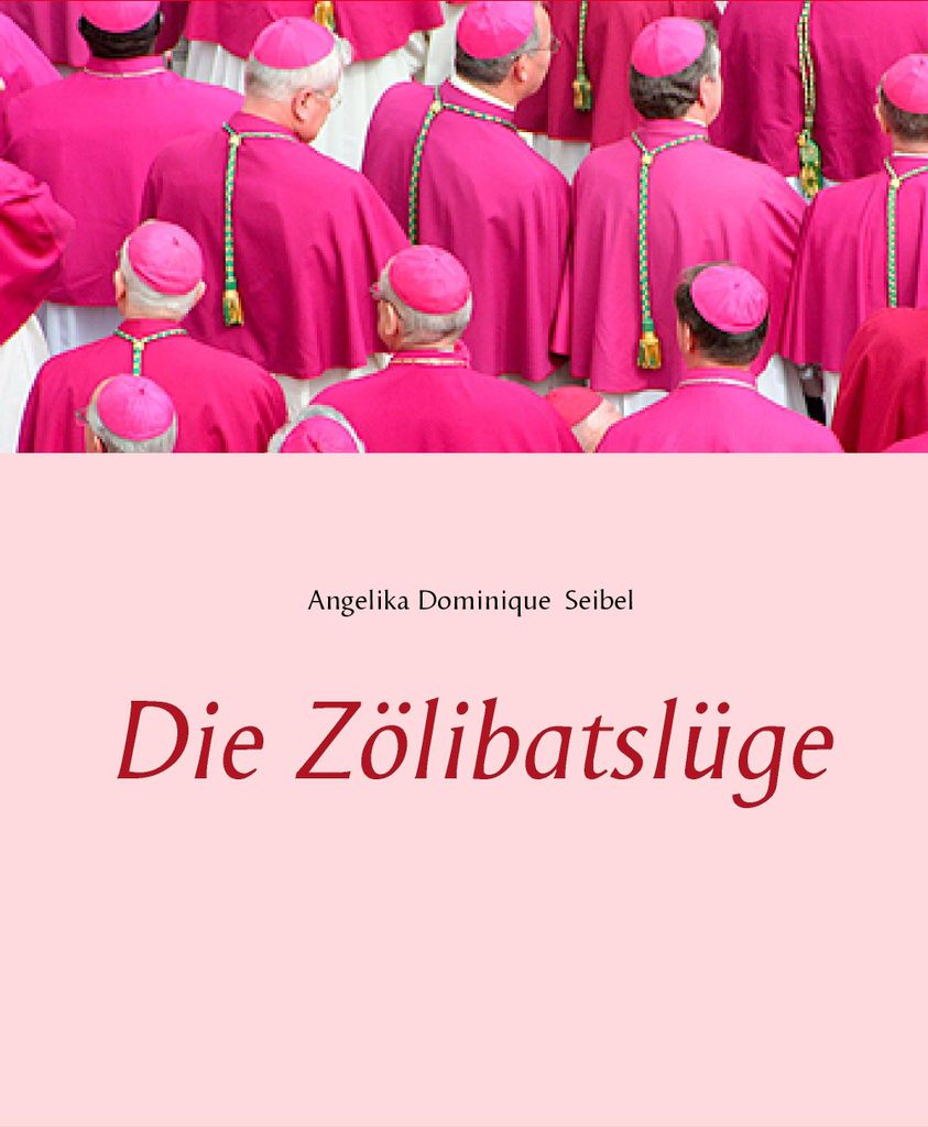 Die Zölibatslüge