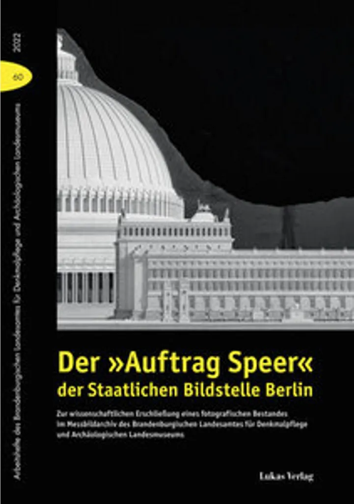 Livre Auftrag Speer Staatliche Bildstelle Berlin : Archives Photographiques