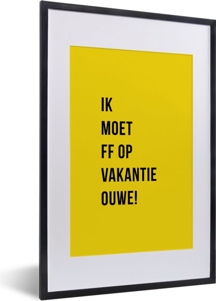 MuchoWow Gerahmtes Poster Zitate - Ich muss in den Urlaub fahren, alter Mann! - Gelb 40x60 cm - Poster mit Schwarzem Bilderrahmen Wandposter Rahm...