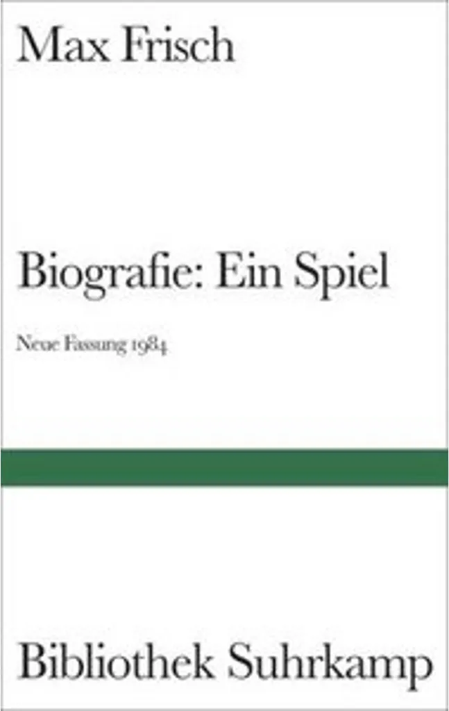 Biografie : Ein Spiel, Max Frisch - Édition 1984 Nouvelle Version