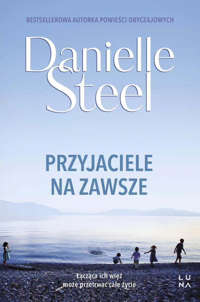 Freunde für immer Danielle Steel (Buch auf Polnisch)