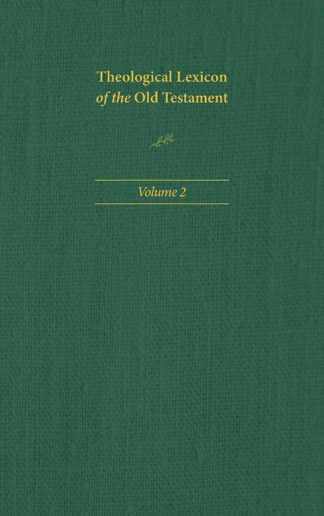 Theological Lexicon of the Old Testament, Volume 2