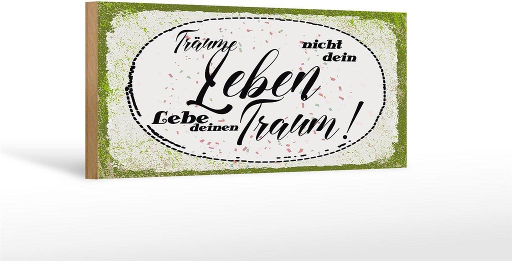 Holzschild träume nicht dein Leben lebe Traum, 27x10 cm, Holzschilder Spruch Glück Weisheit