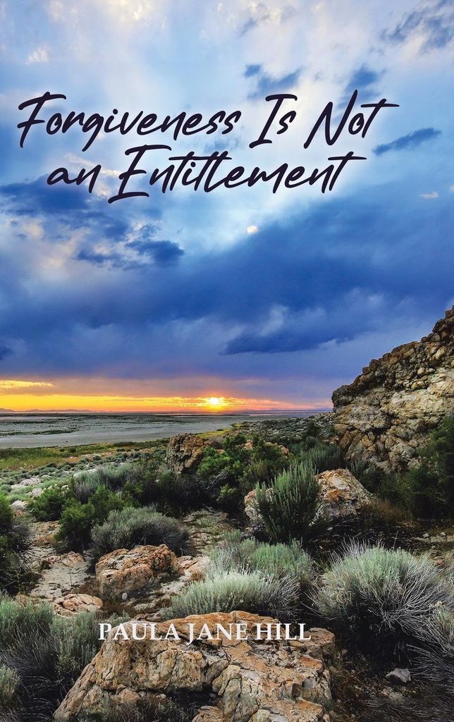 Forgiveness Is Not an Entitlement