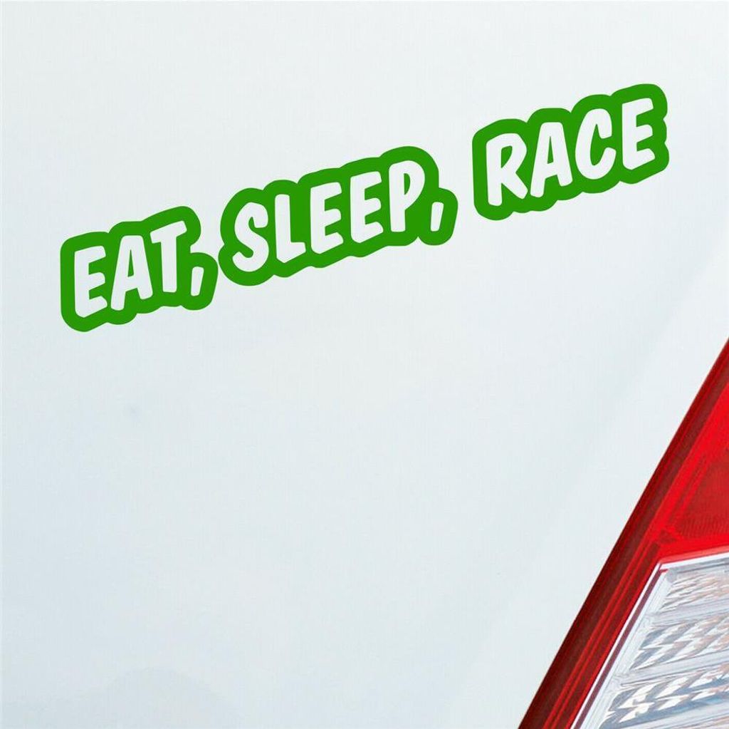 Auto Aufkleber Eat, Sleep, Race Tuning Rennen Car Schriftzug 19,5x3 cm Hellgrün Sticker Heckscheibenaufkleber