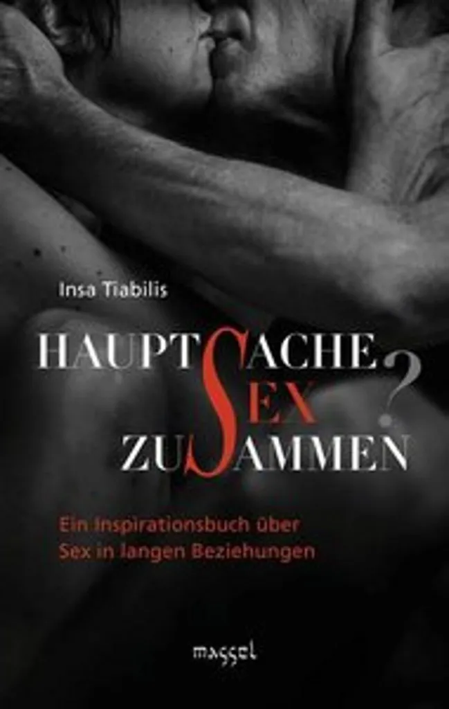 Améliorer sa vie sexuelle avec le livre Hauptsache Sex zusammen ? actus