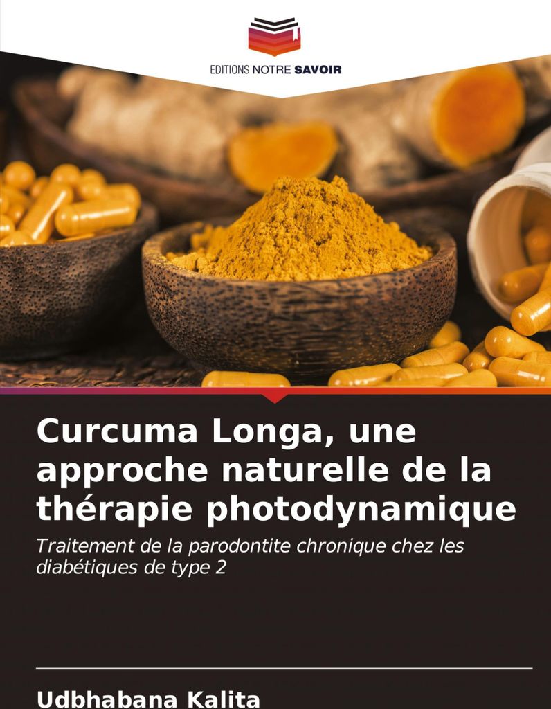 Curcuma Longa, une approche naturelle de la thérapie photodynamique