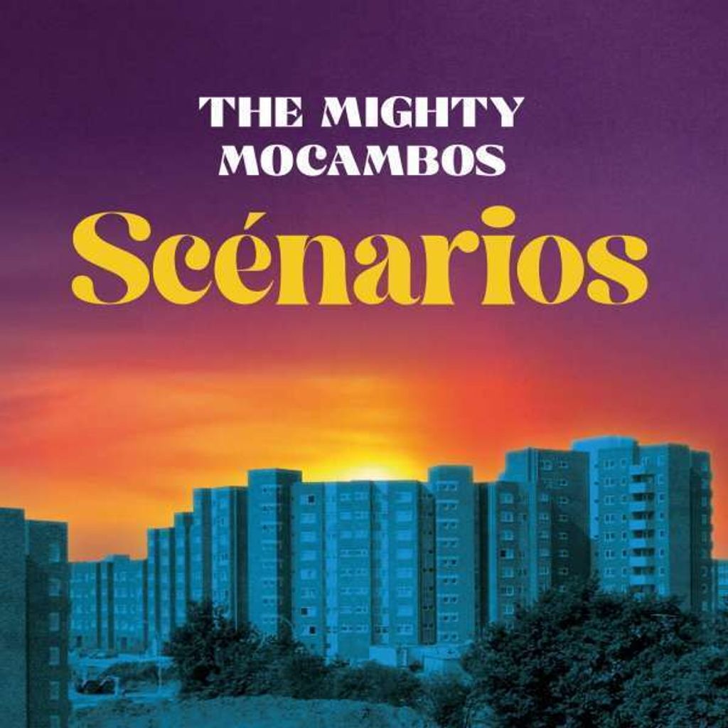 The Mighty Mocambos - Scenarios - - (Vinyl / Pop (Vinyl))