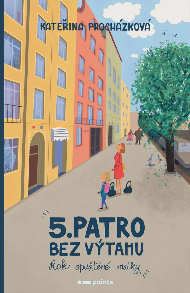 5. patro bez výtahu Kateřina Procházková - Roman tchèque contemporain