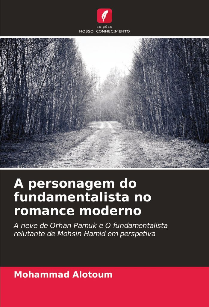 A personagem do fundamentalista no romance moderno