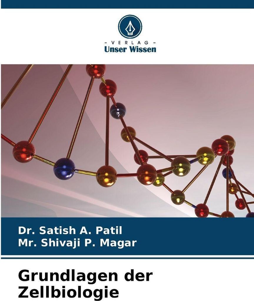 Grundlagen der Zellbiologie
