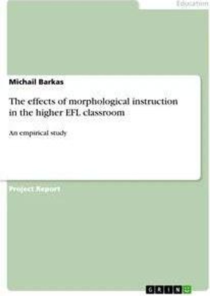 The effects of morphological instruction in the higher EFL classroom