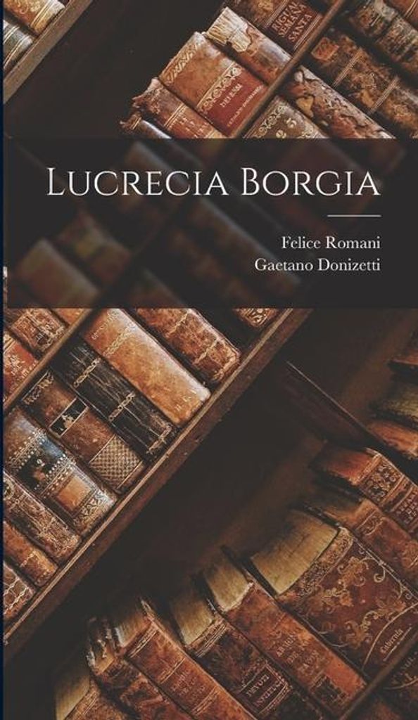 Lucrecia Borgia – Lingua: Inglese