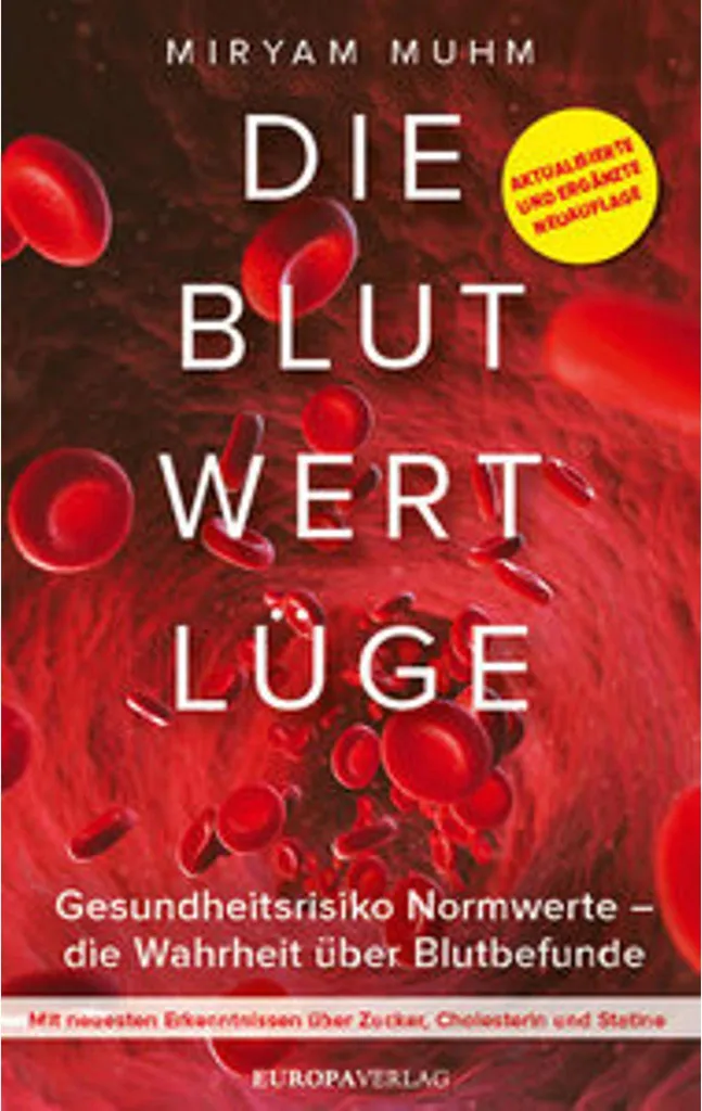 Die Blutwertlüge Livre Santé : Comprendre vos Analyses de Sang Réelles