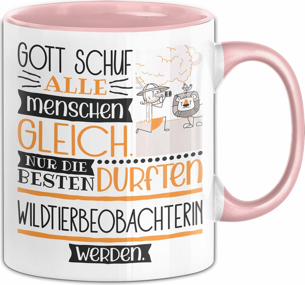 Wildtierbeobachterin Geschenk Becher Tasse Gott Schuf Alle Menschen Gleich Nur Die Besten Durfeten Wildtierbeobachterin Werden Geschenkidee Lustig ...