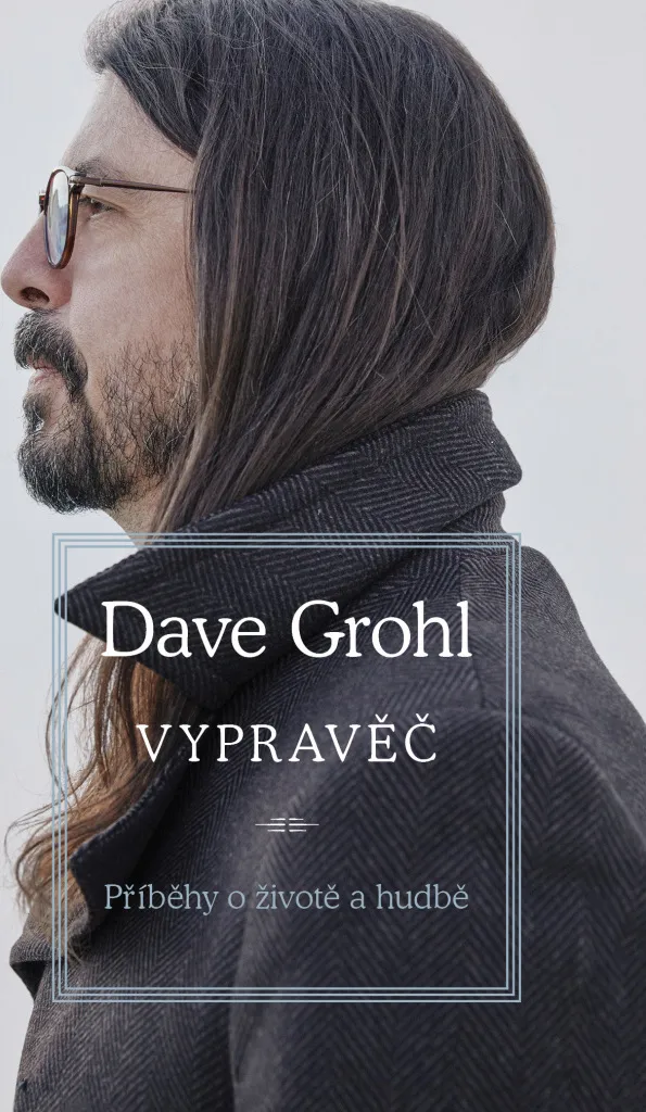 Dave Grohl Vypravěč : Récits de Vie et Musique - Autobiographie Rock