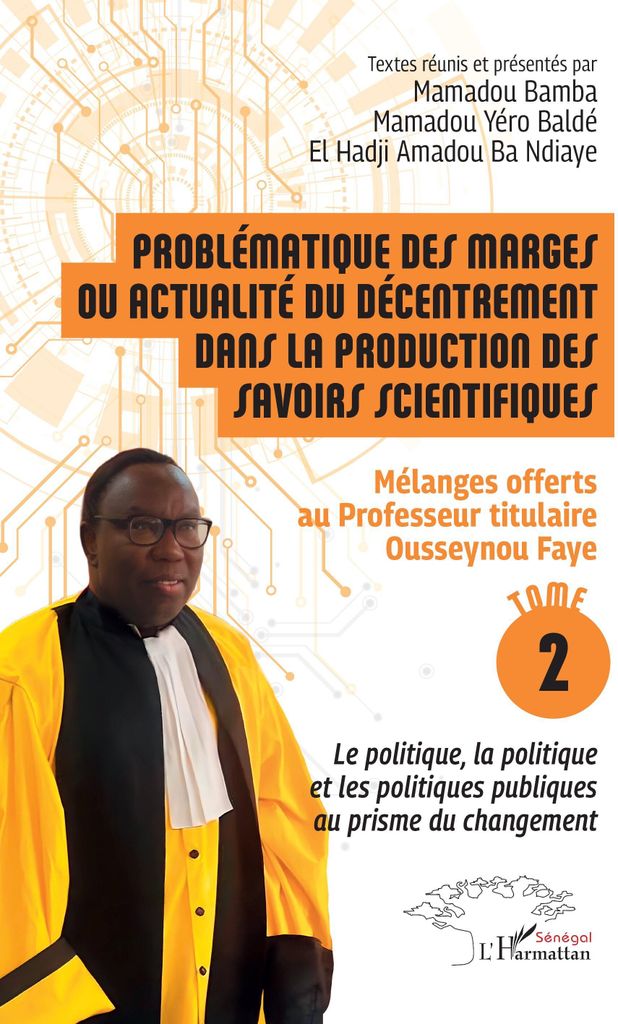 Problématique des marges ou actualité du décentrement dans la production des savoirs scientifiques