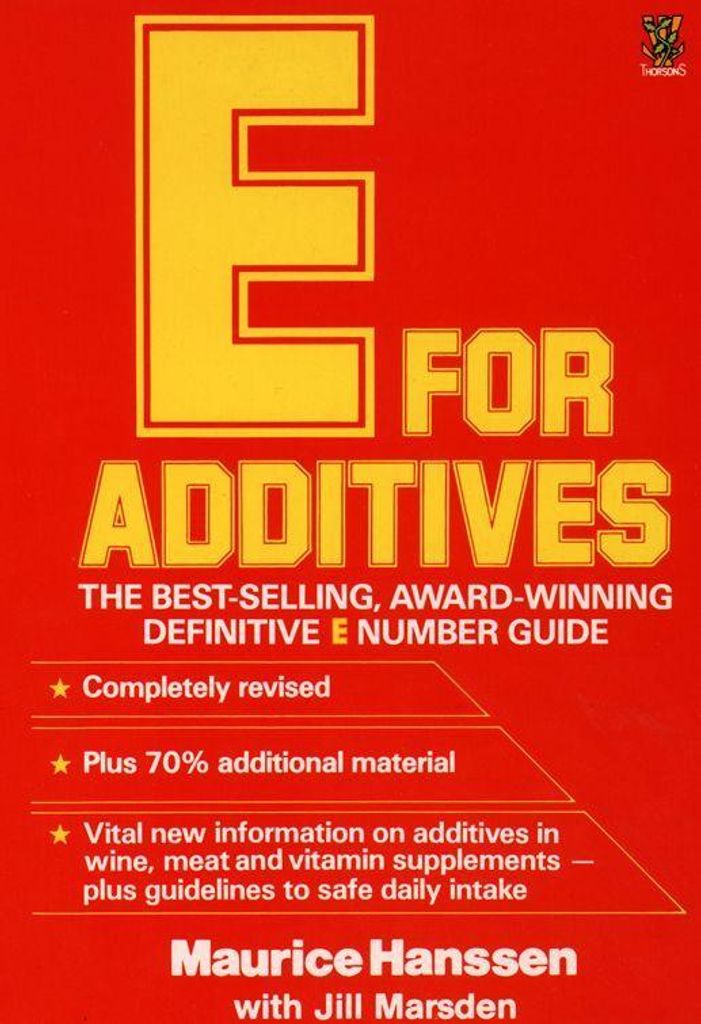 E for Additives By Maurice Hanssen.