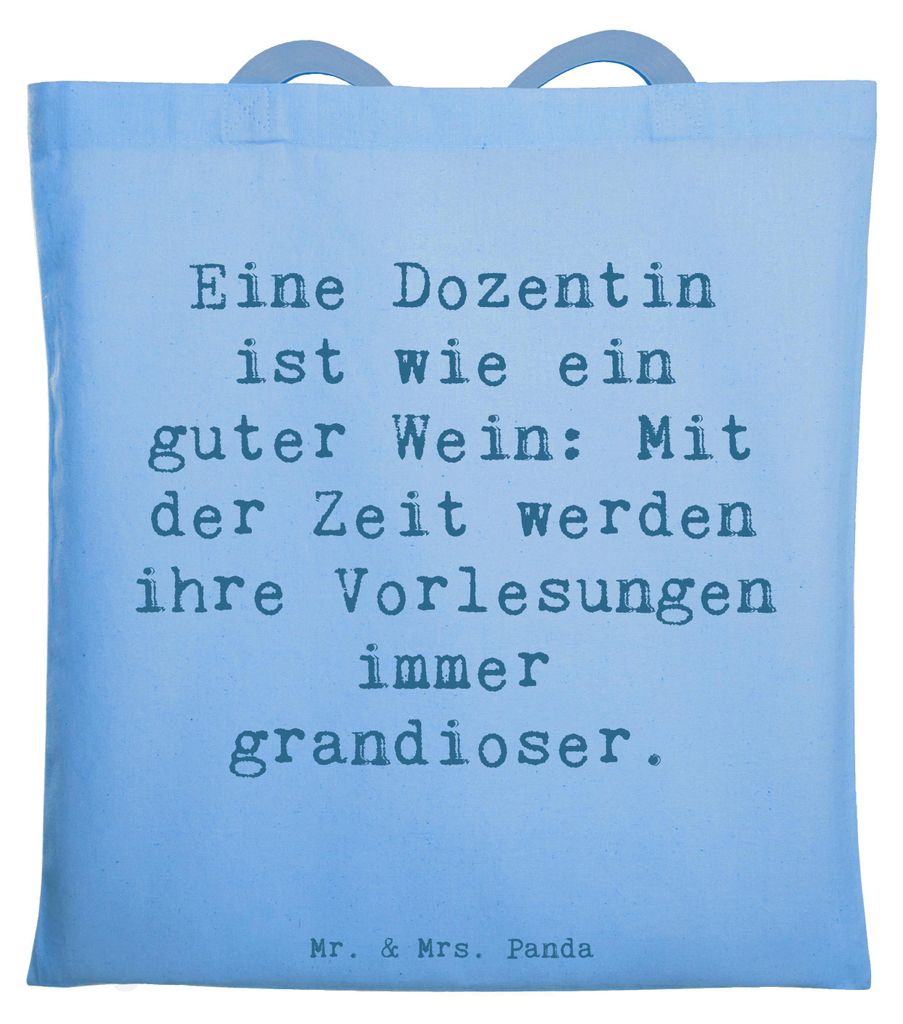 Mr. & Mrs. Panda Baumwolltasche Spruch Dozentin Genuss - Sky Blue - Geschenk, Wissen, Tasche, handgefertigte Geschenke, personalisierte, Humor, Tot...