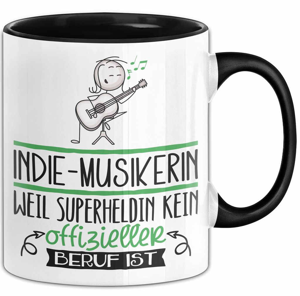 Indie-Musikerin Geschenk Tasse Lustiger Spruch Indie-Musikerin Weil Superheldin Kein Offizieller Beruf Ist Geschenkidee (Schwarz)