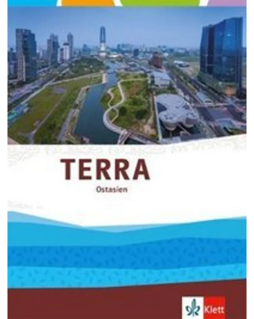 TERRA Ostasien Themenband Classe 11-13 G9 Manuel de Géographie Klett