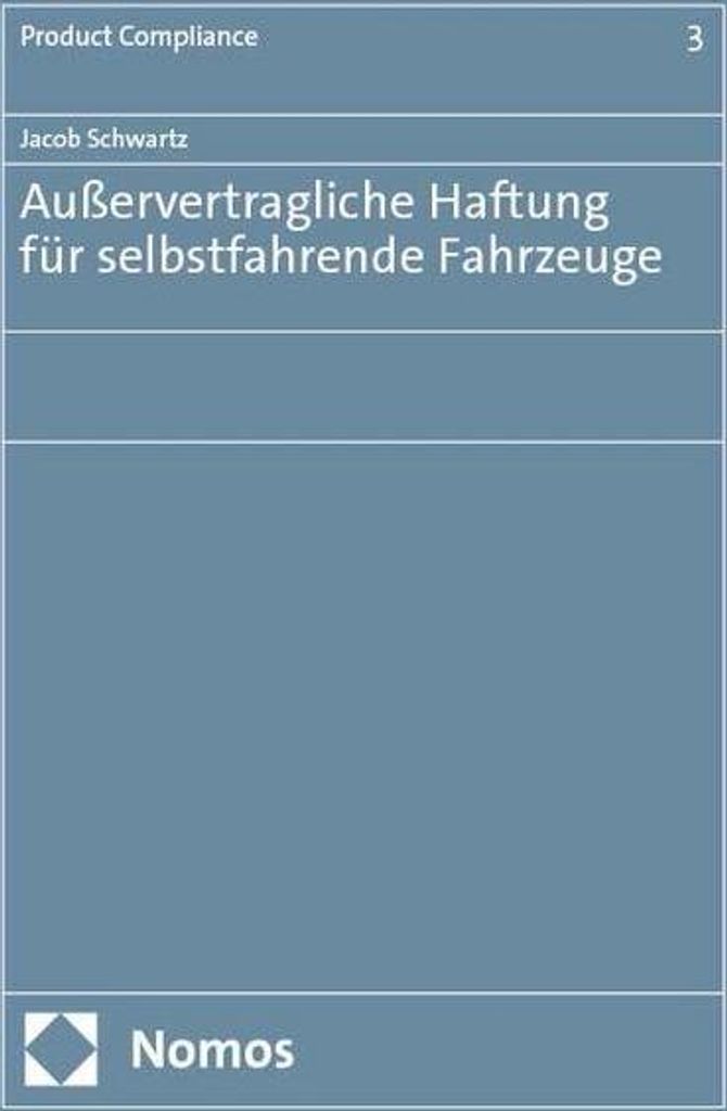 Außervertragliche Haftung für selbstfahrende Fahrzeuge