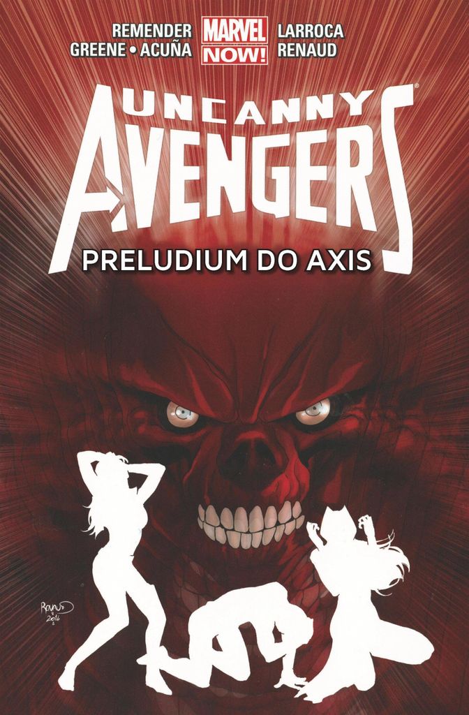 Uncanny Avengers. T.5 Preludium Do Axis