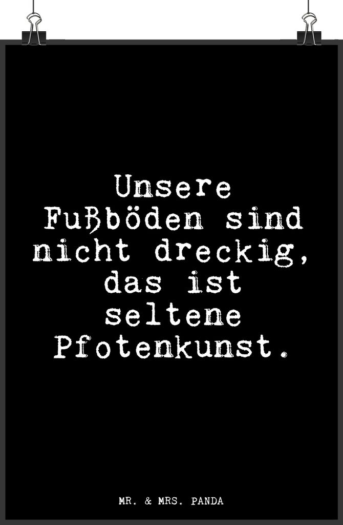 Mr. & Mrs. Panda Bild Unsere Fußböden sind nicht... DIN A3 - Schwarz - Geschenk, lustiger Spruch, drucke, Hund, wanddeko, Wandbild, Plakat, Deko,...