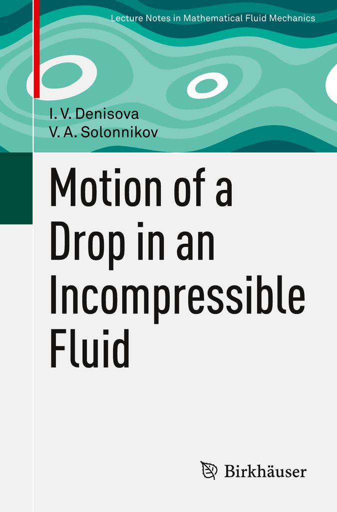 Motion of a Drop in an Incompressible Fluid