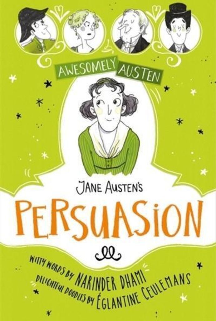 Awesomely Austen - Illustrated and Retold: Jane Austen's Persuasion