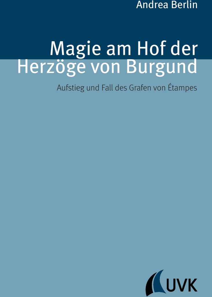 Magie am Hof der Herzöge von Burgund