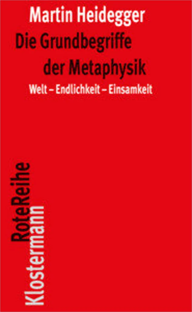 Die Grundbegriffe der Metaphysik Analyser le Concept de Monde Facilement