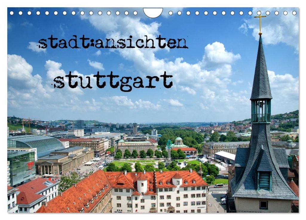 stadtansichten stuttgart (Wandkalender 2027 DIN A4 quer), CALVENDO Monatskalender