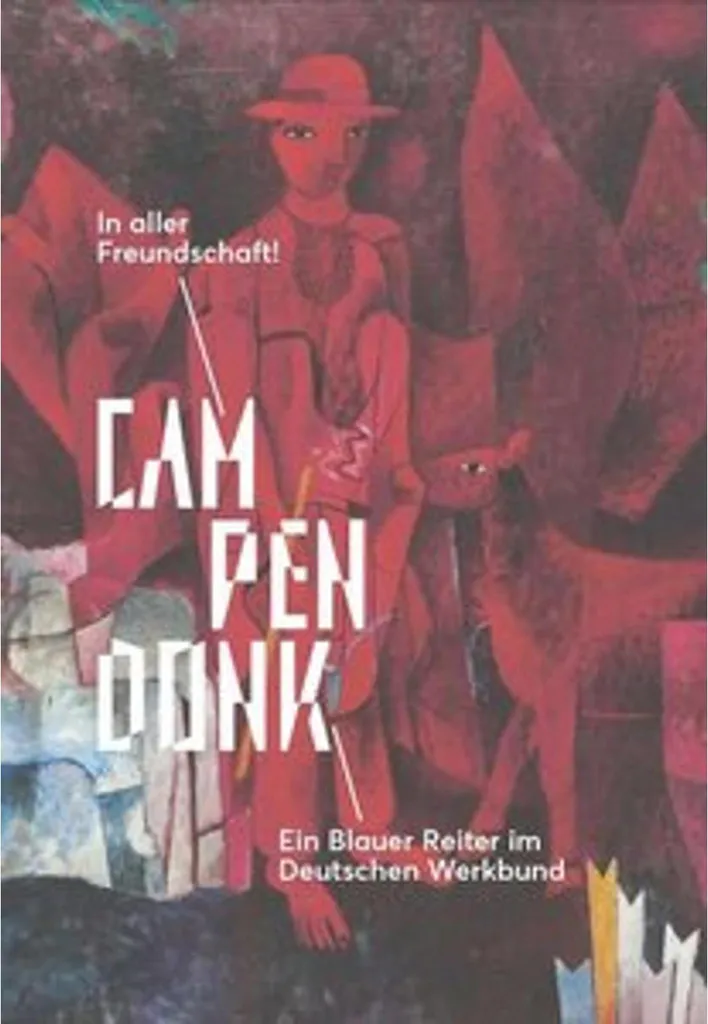 Campendonk en toute amitié : Édition reliée avec illustrations de maître