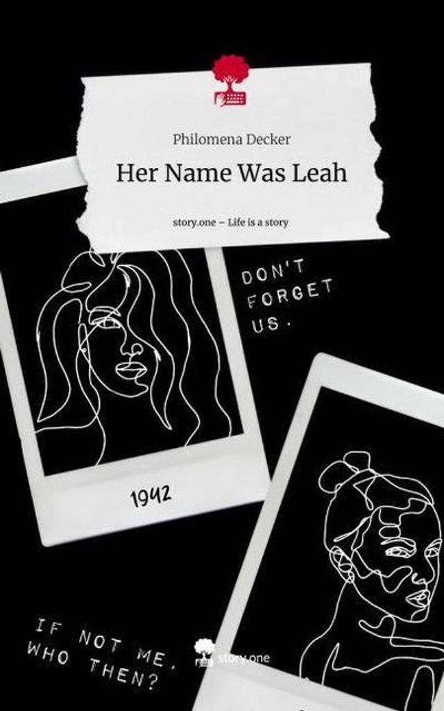 Her Name Was Leah. Life is a Story - story.one