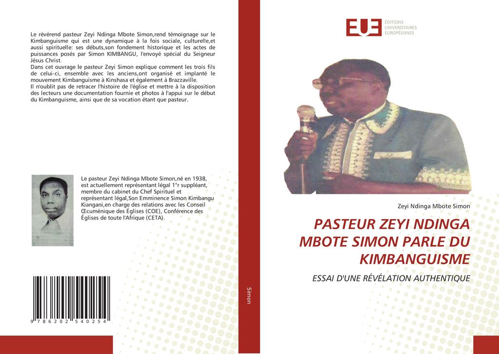 Pasteur Zeyi Ndinga Mbote Simon Parle Du Kimbanguisme