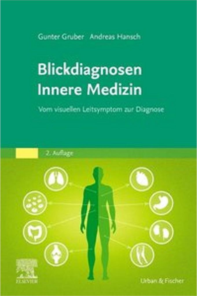 Blickdiagnosen Innere Medizin - Vom visuellen Leitsymptom zur Diagnose