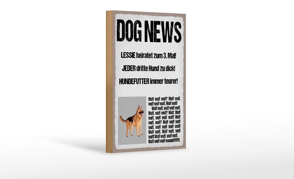 Holzschild Spruch 12x18cm Dog news Lessie heiratet zum 3