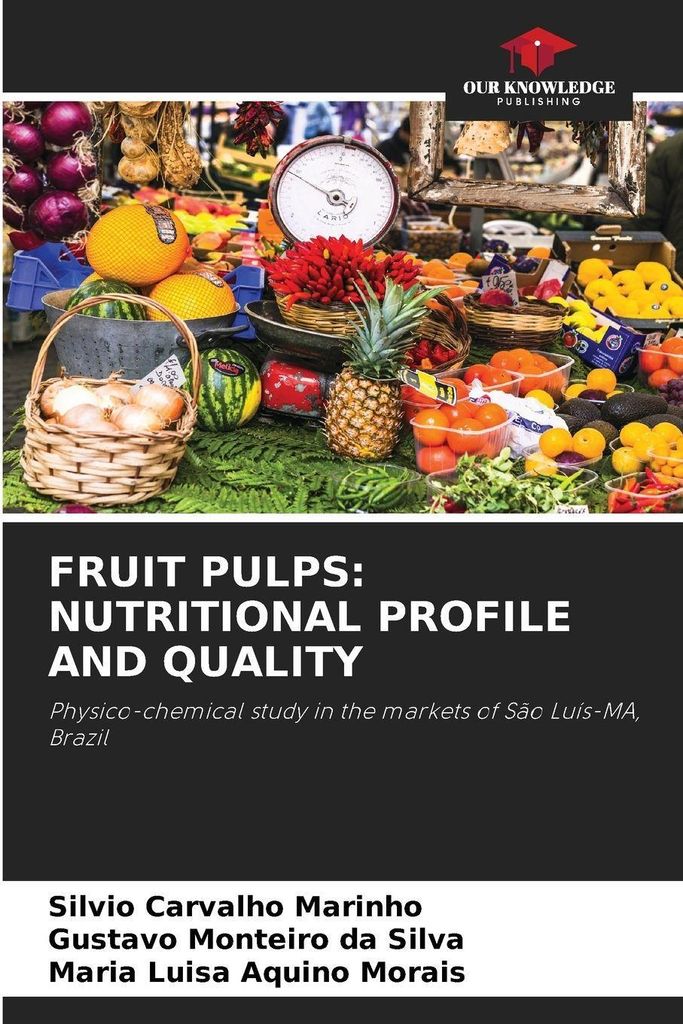 Fruit Pulps: Nutritional Profile And Quality
