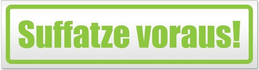 Kiwistar Suffatze voraus Magnetschild Schild magnetisch - 60cm Lindgrün - Magnetfolie für Auto PKW Kfz