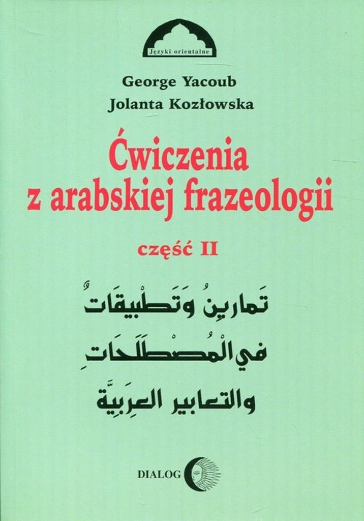 Yacoub, G: Cwiczenia z arabskiej frazeologii 2
